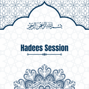 Online Hadith Learning and Study Session